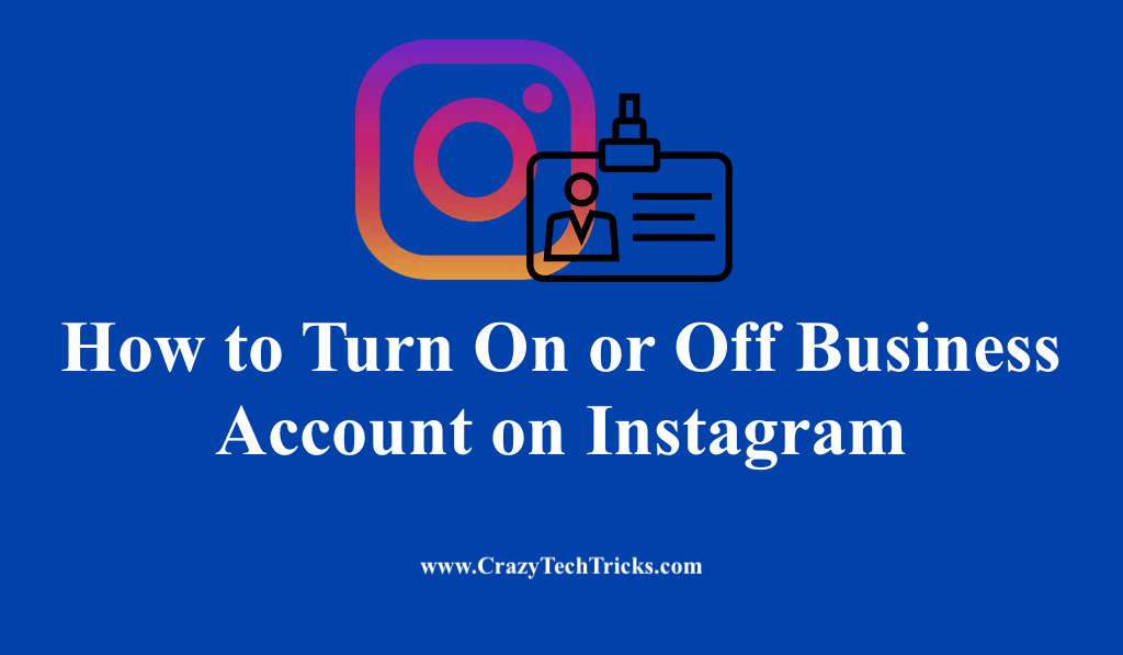 How to Turn On or Off Business Account on Instagram